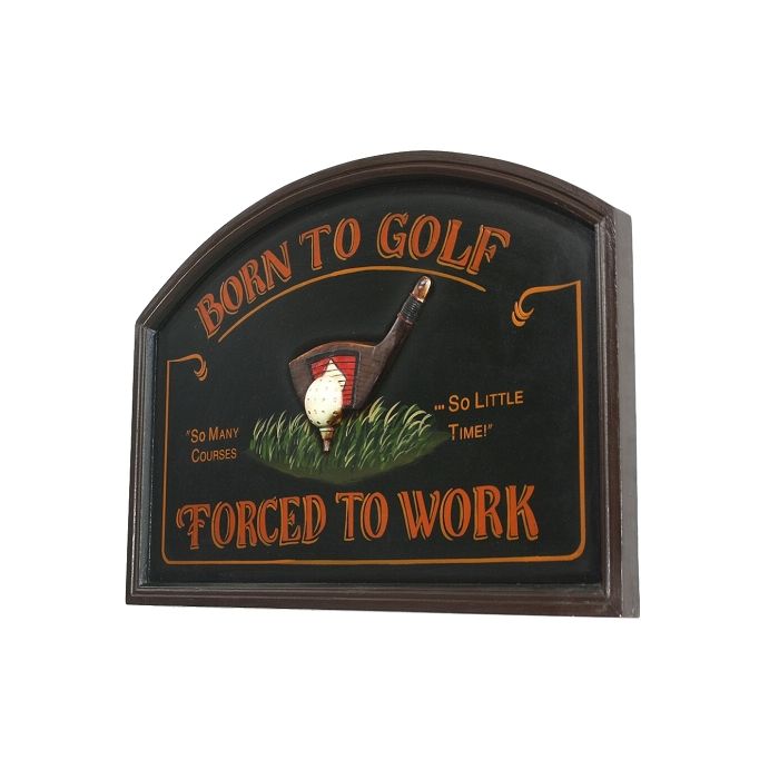 Golf Forced To Work Schild lebensgroß Schild